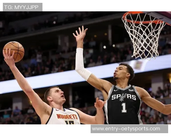 马刺与掘金激战四月二十八日360度全景回顾与精彩瞬间分析